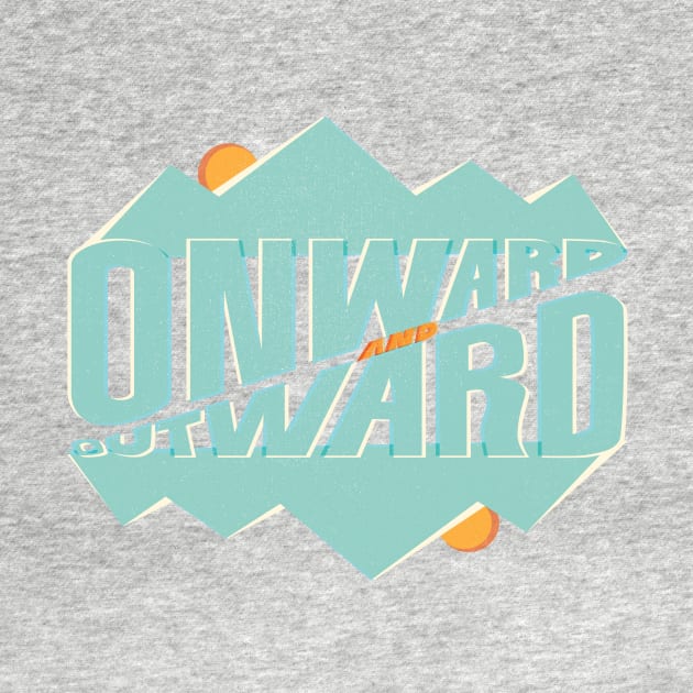 Onward & Outward by Jezzibug